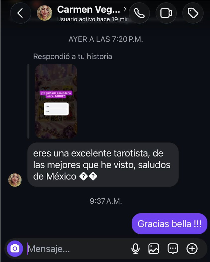 Testimonio por Instagram: eres una excelente tarotista, de las mejores que he visto, saludos de México